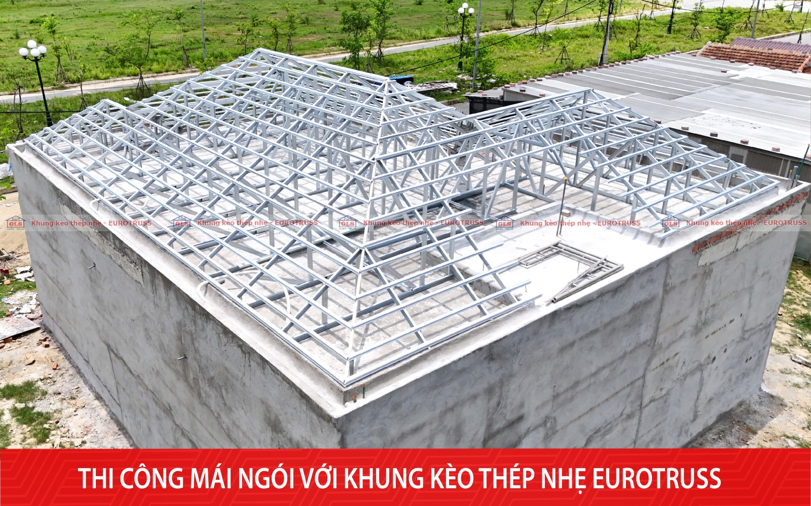 Tiến độ thi công mái ngói tại Bình Định – Hoàn thiện khung kèo thép nhẹ